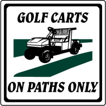 Hinweis-Schild, "GOLF CARTS ON PATHS ONLY"